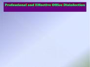 Professional and Effective Office Disinfection Services in Atlanta