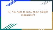 All you need to know about patient engagement