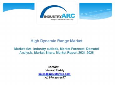 High Dynamic Range (HDR) Market Size Forecast to Reach $36.5 Billion by 2026