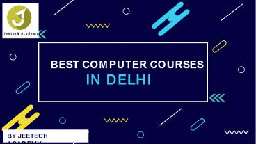 best computer course in delhi