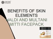 Benefits of Skin Elements Multani Mitti Facepack