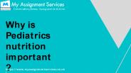 Why is Pediatrics nutrition important?