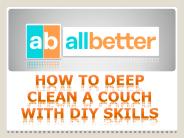 Deep Clean a Couch with Diy Skills