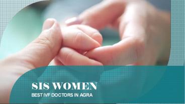 Best IVF Doctors In Agra