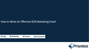 PrismbizSol-How to Write An Effective B2B Marketing Email?