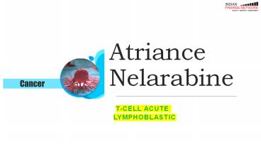 Nelarabine Injection: Therapy for T-cell Acute Lymphoblastic