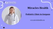 Pediatric Clinic in Gurgaon