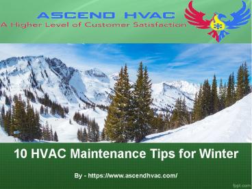 10 HVAC Maintenance Tips for Winter (1)