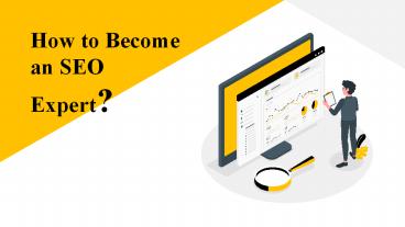 How to Become an SEO Expert?