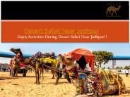 Enjoy Activities During Desert Safari Near Jodhpur!!