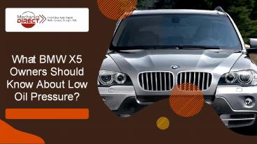 What BMW X5 Owners Should Know About Low Oil Pressure