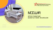 Modular Office Furniture Manufacturer In Gurgaon