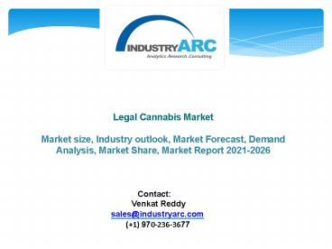 Legal Cannabis Market - Forecast(2022 - 2027)