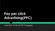 Learn  how to set up PPC campaigns
