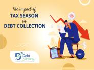 The impact of Tax Season on Debt Collection