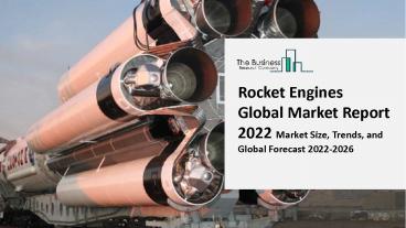 Rocket Engines Market, Industry Trends, Revenue Growth, Key Players Till 2031