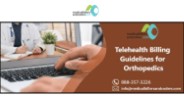 Telehealth Billing Guidelines for Orthopedics