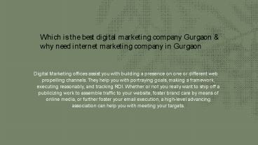 Which is the best digital marketing company Gurgaon & why need internet marketing company in Gurgaon