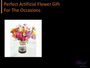 Perfect Artificial Flower Gift For The Occasions