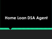 Home Loan DSA registration Process