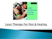What Is Laser Therapy For Pain & Healing