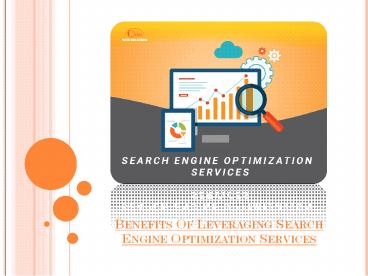 Benefits Of Leveraging Search Engine Optimization Services