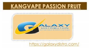 Kangvape Passion Fruit
