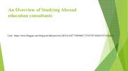 An Overview of Studying Abroad education consultants
