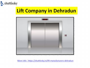 Lift Company in Dehradun
