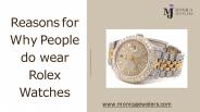 Reasons for Why People do wear Rolex Watches