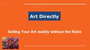 Selling Your Art readily without the Risks