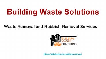 Waste and Rubbish Removal Service