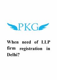 When Need Of Llp Firm Registration In Delhi?