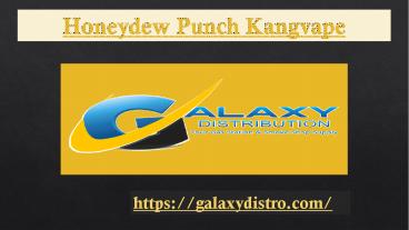 Honeydew Punch Kangvape