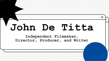 John De Titta - A Motivated and Organized Professional