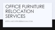 office furniture relocation services