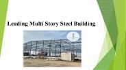 Leading Multi-Story Steel Building