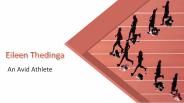 Eileen Thedinga | An Avid Athlete\
