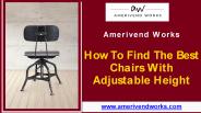 How To Find The Best Chairs With Adjustable Height