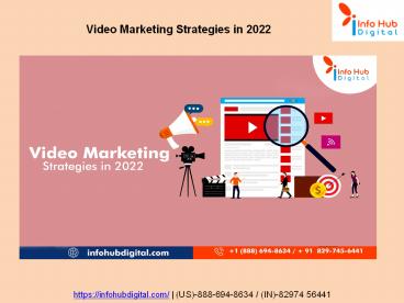 https://infohubdigital.com/blog/video-marketing-strategies-in-2022/
