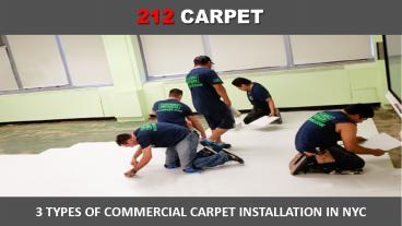 3 Types of Commercial Carpet Installation in NYC