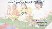 How Yoga Can Benefit Children?
