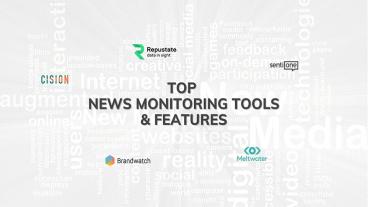 News media monitoring tools