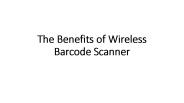 The Benefits of Wireless Barcode Scanner