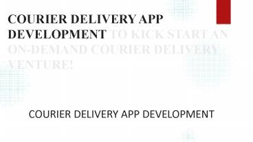 uber for courier app script with expert support