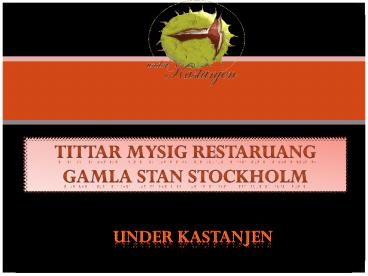 Tittar Mysig restaruang gamla stan stockholm