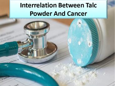 Common instances of items containing talc