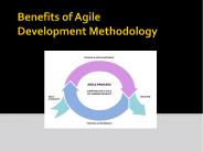 Benefits of Agile Development Methodology