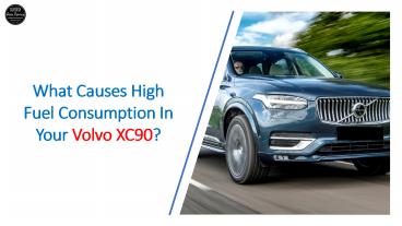 What Causes High Fuel Consumption in your Volvo XC90