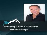 Ricardo Miguel Santa Cruz Mahoney - Real Estate Developer
